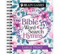 Brain Games - Bible Word Search: Hymns - Large Print (Anello, filo)