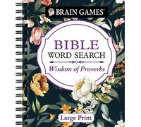 Brain Games - Bible Word Search: Wisdom of Proverbs Large Print (Anello, filo)