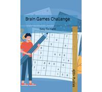 Brain Games Challenge: Boost Your Brain with a Variety of Sudoku Puzzles from Beginner to Expert Levels