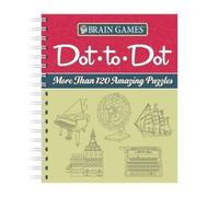 Brain Games - Dot-To-Dot: More Than 120 Amazing Puzzles (Anello, filo)