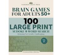 Brain Games for Adults 50+: 100 Large Print Sudoku & Word Search: Relaxing Yet Gently Challenging Puzzles (Volume 2)