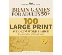 Brain Games for Adults 50+: 100 Large Print Sudoku & Word Search: Relaxing Yet Gently Challenging Puzzles (Volume 6)