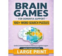 Brain Games for Dementia Support - Word Search Edition: Large Print Word Search Activities for Memory, Focus & Cognitive Support | Gentle Puzzles for Seniors, Alzheimer’s & Dementia Care