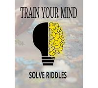 Brain games for genius: A fun and relaxing puzzles to train your mind