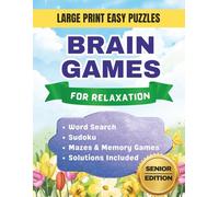 Brain Games for Seniors: Large Print Easy Puzzles to Boost Memory | 8.5x11, 141 Pages | 90 Puzzles, Solutions Included