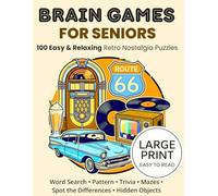 Brain Games for Seniors Retro Nostalgia Puzzle Book: 100 Easy Large Print Puzzles for Relaxation & Memory