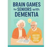 Brain Games for Seniors with Dementia: Large Print Memory Games for Seniors with Dementia and Alzheimer’s | Fun Puzzles and Brain Activities for Adults|