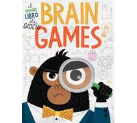 Brain Games. Il grande libro dei giochi