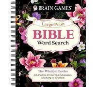 Brain Games - Large Print Bible Word Search: The Wisdom Books (Anello, filo)