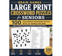 Brain Games Large Print Crossword Puzzles for Seniors: 100 Challenging Crossword Puzzle Book with 70+ Words Per Grid - Easy to Read for Adults, Beginners & Senior Minds