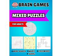 Brain Games Mixed Puzzles Book for Adults: Includes Sudoku, Crosswords, Mazes and Word Searches