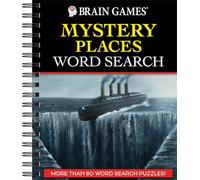 Brain Games - Mystery Places Word Search: More Than 80 Word Search Puzzles!