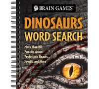 Brain Games Pub Brain Games - Dinosaurs Word Search: More Than 80 (Anello, filo)