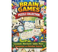 Brain Games Puzzle Collection: Crosswords, Word Search, Sudoku, Mazes, Hangman, Number Search and More Fun Brain Puzzles