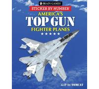 Brain Games - Sticker by Number: America's Top Gun Fighter Planes (2 (Tascabile)