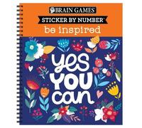 Brain Games - Sticker by Number: Be Inspired - 2 Books in 1 (20 I (Anello, filo)