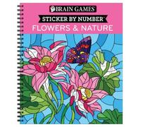 Brain Games - Sticker by Number: Flowers & Nature (28 Images to S (Anello, filo)