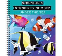 Brain Games - Sticker by Number: Under the Sea (28 Images to Stic (Anello, filo)
