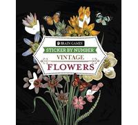 Brain Games - Sticker by Number - Vintage: Flowers (28 Images to Sti (Tascabile)