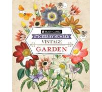 Brain Games - Sticker by Number - Vintage: Garden (28 Images to Stic (Tascabile)