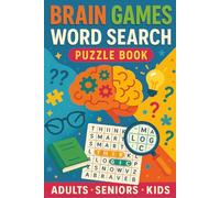 Brain Games Word Search Puzzle Book: Boost Memory, Focus & Mental Agility with Fun and Challenging Word Puzzles for Adults and Seniors: 55 Puzzles ... | One Puzzle Per Page with Solutions Included
