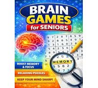 BRAIN GWMES for SENIORS: Boost Memory, Improve Focus & Enjoy Relaxing Word Search and Sudoku Puzzles Total 128 Pages Size 8.5 x 11 inches