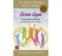 Brain Gym / Brain Gym: Aprendizaje De Todo El Cerebro