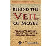 Brain L Martin Behind the Veil of Moses (Tascabile)