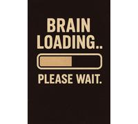 Brain Loading… Please Wait.: Funny Sloth Journal Notebook Gift, Funny Workplace Gag Gift, Office Humor, Magic Notebook, Gift,Funny Gifts for Coworkers & Friends