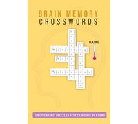 Brain Memory Crosswords: Tough Crosswords for Curious and Persistent Solvers