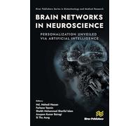 Brain Networks in Neuroscience: Personalization Unveiled Via Artificial Intelligence