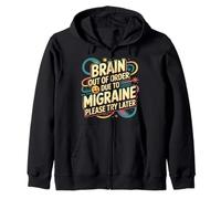 Brain out of Order Due To Migraine Please Try Later ||- Felpa con Cappuccio