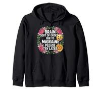 Brain out of Order Due To Migraine Please Try Later - Felpa con Cappuccio