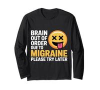 Brain out of Order Due To Migraine Please Try Later |- Maglia a Manica