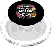 Brain Out Of Order Due To Migraine Please Try Later - PopSockets PopGrip per MagSafe