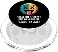 Brain Out Of Order Due To Migraine Please Try Later |- PopSockets PopGrip per MagSafe