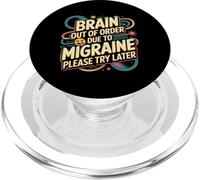 Brain Out Of Order Due To Migraine Please Try Later ||- PopSockets PopGrip per MagSafe