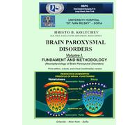 BRAIN PAROXYSMAL DISORDERS: FUNDAMENT AND METHODOLOGY (Neurophysiology of Brain Paroxysmal Disorders)