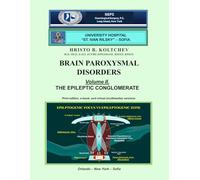 BRAIN PAROXYSMAL DISORDERS VOL. II.: The Epileptic Conglomerate
