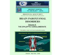 BRAIN PAROXYSMAL DISORDERS VOL. II.: The Epileptic Conglomerate