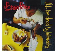Brain Police - I'll Be Dead By Wednesday (Import)