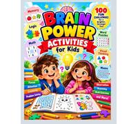 BRAIN POWER ACTIVITIES: Fun Brain-Boosting Activities for Focus, Attention, Memory, and Success, Daily Exercises to Improve Focus, Memory, Learning, and Confidence