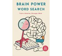 Brain Power Word Search: Over 50 Easy to Read Puzzles | 6x9 Inches, 110 Pages, Gift for Mind Stimulation