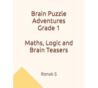 Brain Puzzle Adventures Grade 1: Maths, Logic and Brain Teasers