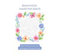 Brain Puzzle Games for Adults - Word Search Book with Challenging Puzzles: 25+ Themed Word Search Puzzles for Adults | Mind-Boosting Brain Games for ... Relaxation | Regular Print for Easy Reading