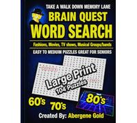 Brain Quest Word Search 60's, 70's 80's: Take a Walk Down Memory Lane