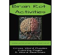 Brain Rot Activities: Word Searches, Crosswords, and Coloring Pages for Brain Breaks and Chill Vibes | 8.5" x 11" | 62 Pages