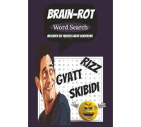 Brain-rot Word Search Book: 55 puzzles solutions included 6x9 inches