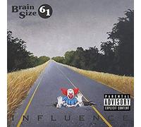Brain Size 61 - Influence