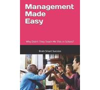 Brain Smart Success Management Made Easy (Tascabile)